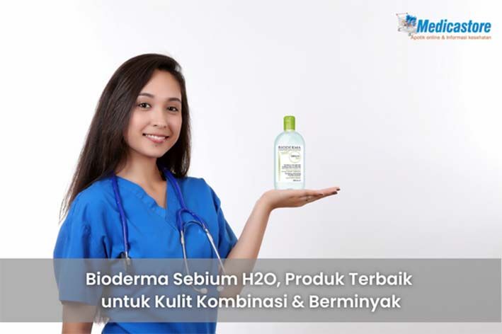 Bioderma Sebium H2O, Produk Terbaik untuk Kulit Kombinasi & Berminyak