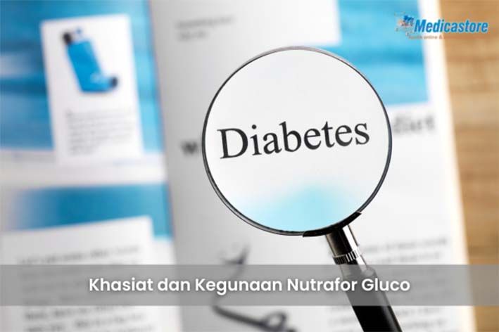 Khasiat dan Kegunaan Nutrafor Gluco