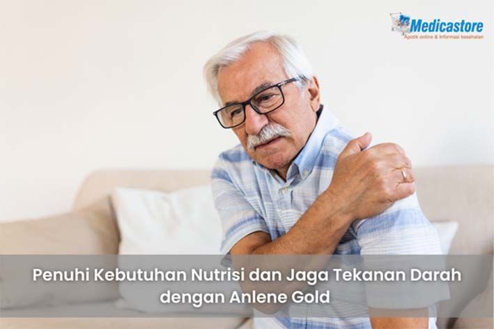 Penuhi Kebutuhan Nutrisi dan Jaga Tekanan Darah dengan Anlene Gold 